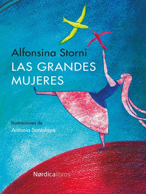 Title details for Las grandes mujeres by Alfonsina Storni - Wait list
